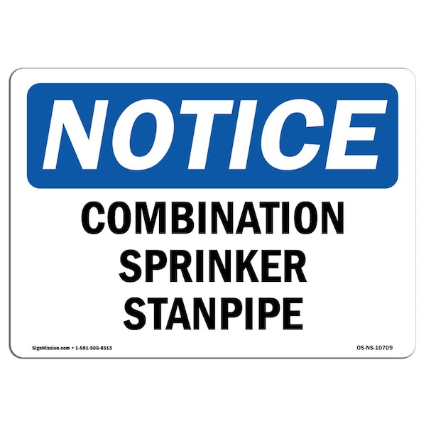 Safety Sign, OSHA Notice, 7" Height, Aluminum, Combination Sprinkler Standpipe Sign, Landscape